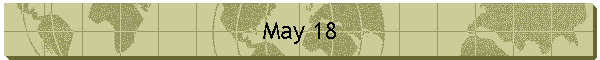 May 18