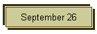 September 26