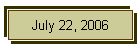 July 22, 2006