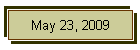 May 23, 2009