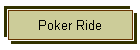 Poker Ride