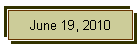 June 19, 2010