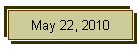 May 22, 2010