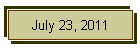 July 23, 2011