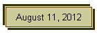 August 11, 2012