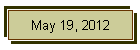 May 19, 2012