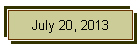 July 20, 2013