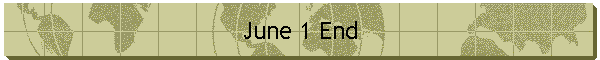 June 1 End
