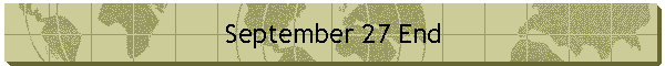 September 27 End