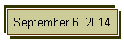September 6, 2014