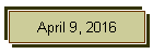 April 9, 2016