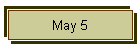 May 5
