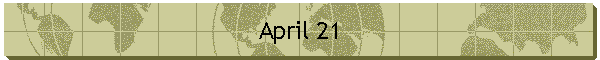 April 21