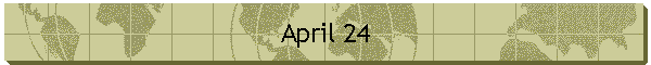 April 24