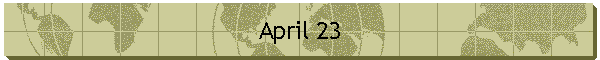 April 23