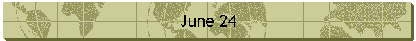 June 24