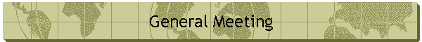 General Meeting