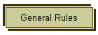 General Rules