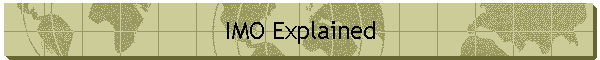 IMO Explained