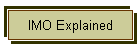 IMO Explained
